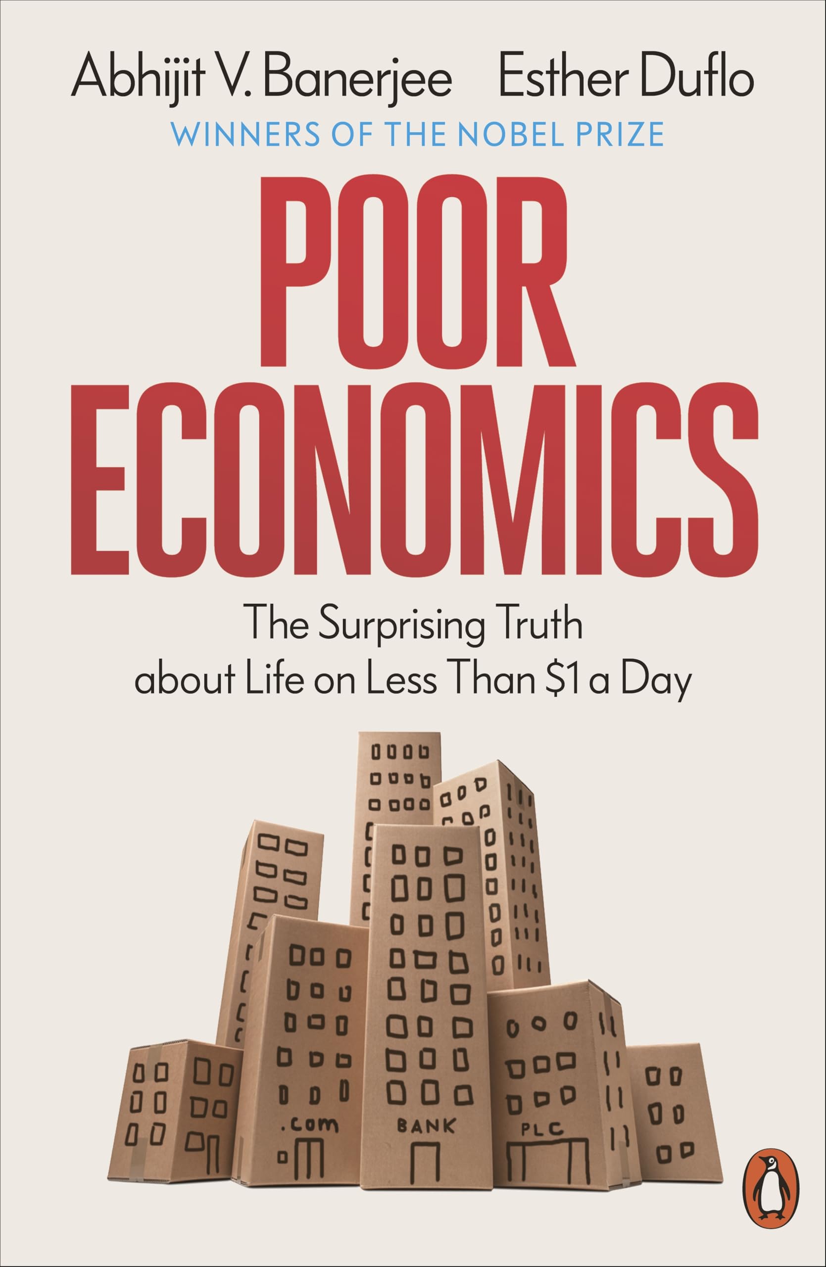 Poor Economics: The Surprising Truth about Life on Less Than $1 a Day
