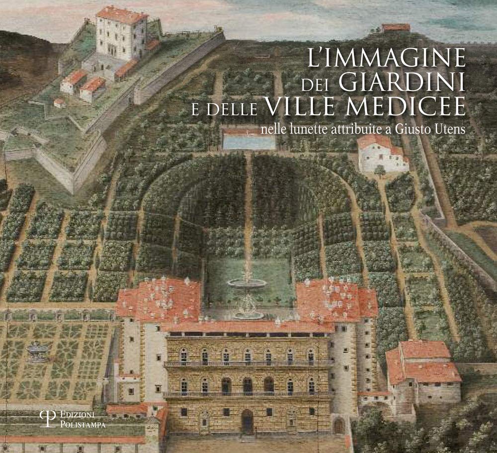 L'immagine Dei Giardini E Delle Ville Medicee Nelle Lunette Attribuite A Giusto Utens - 4