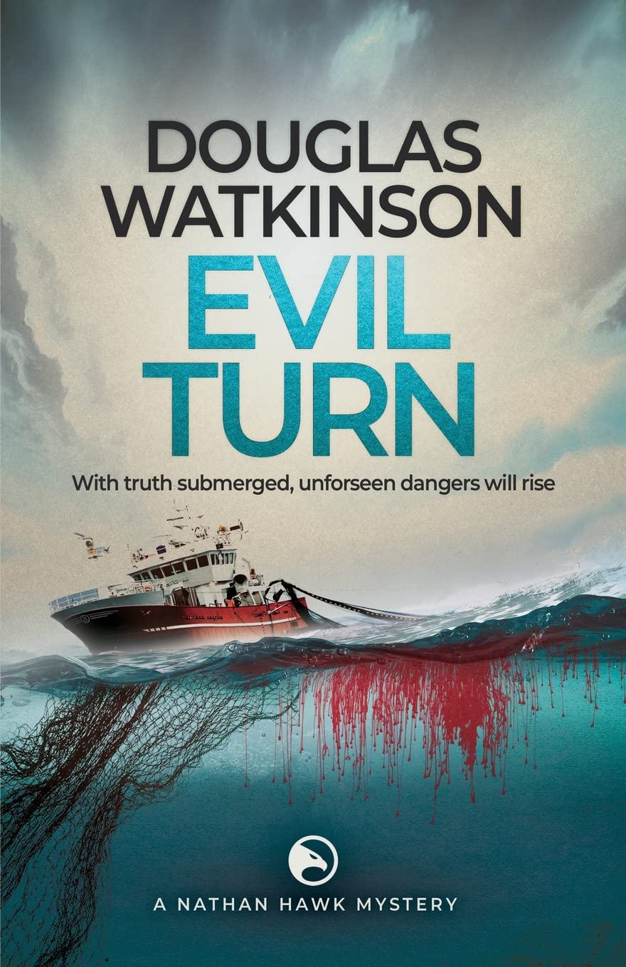 Evil Turn (The Nathan Hawk Murder Mysteries)