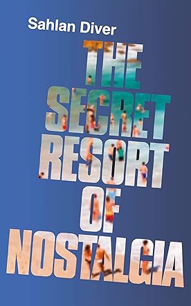 The Secret Resort Of Nostalgia