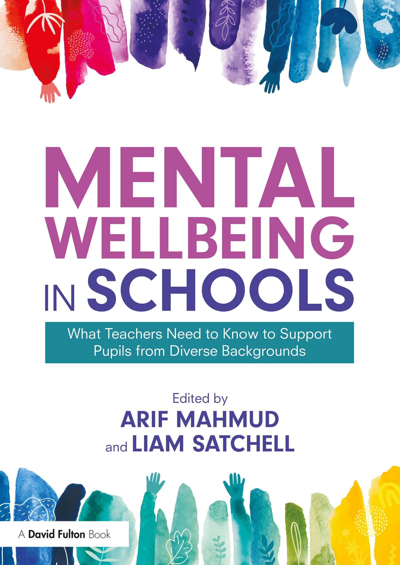 Mental Wellbeing in Schools: What Teachers Need to Know to Support Pupils from Diverse Backgrounds