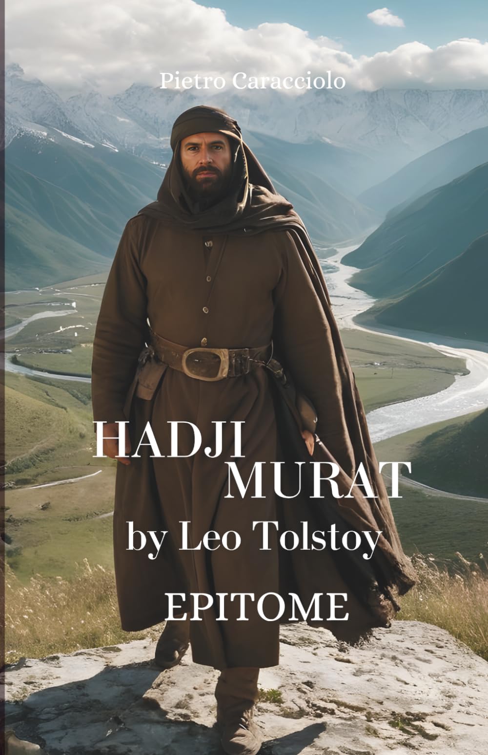 HADJI MURAT by Leo Tolstoy: EPITOME
