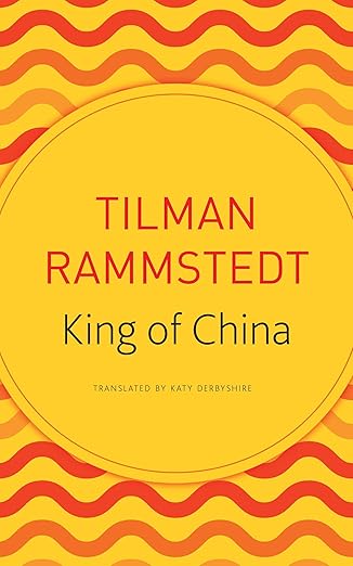 The King of China (Seagull German Library)