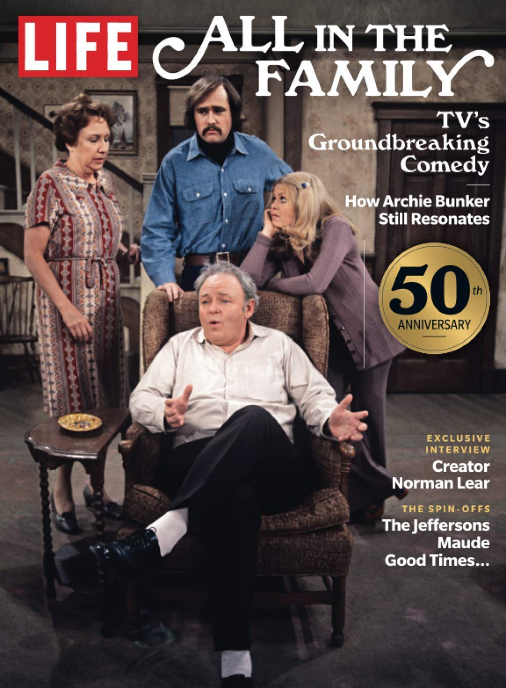 LIFE All In The Family: TV's Groundbreaking Comedy