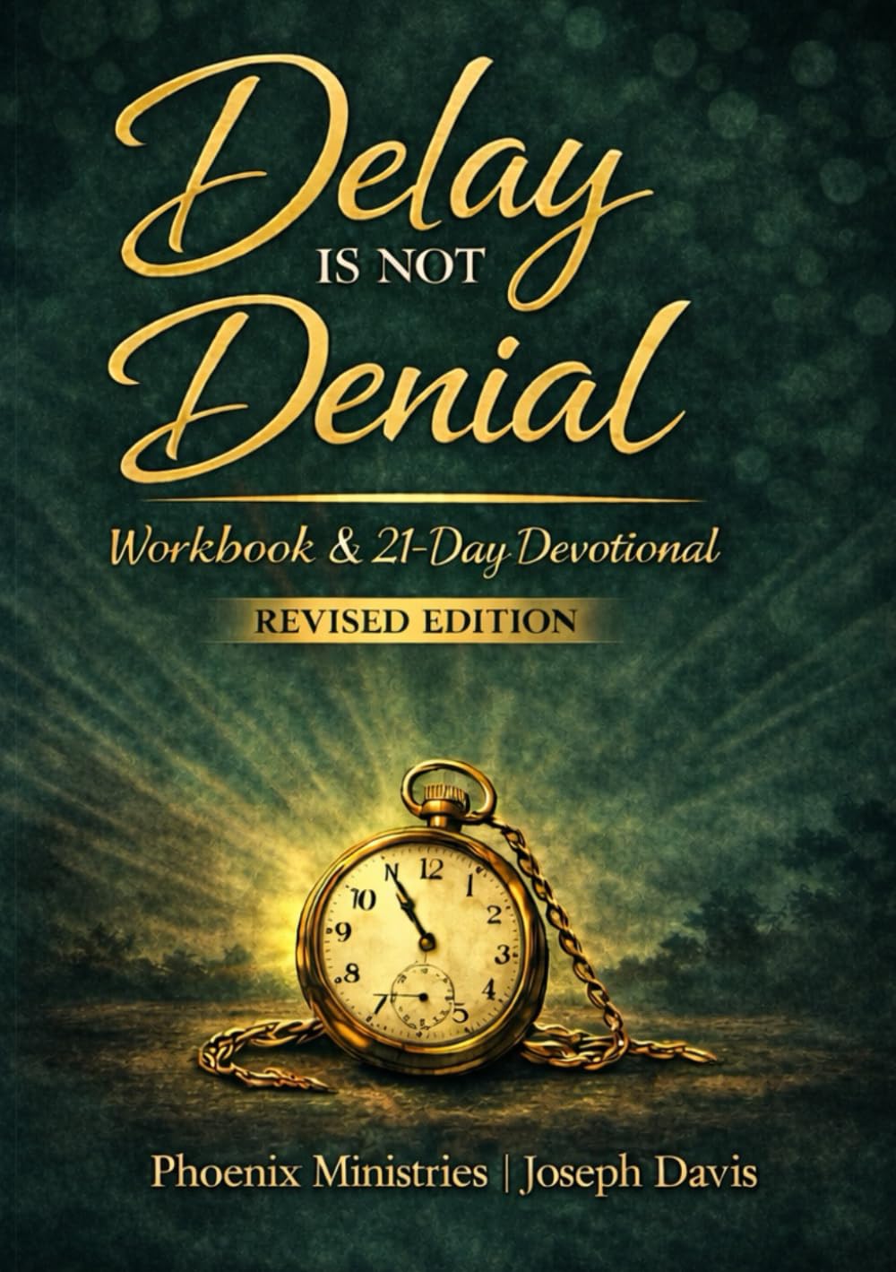 Delay is Not Denial Workbook & 21 Day Devotional