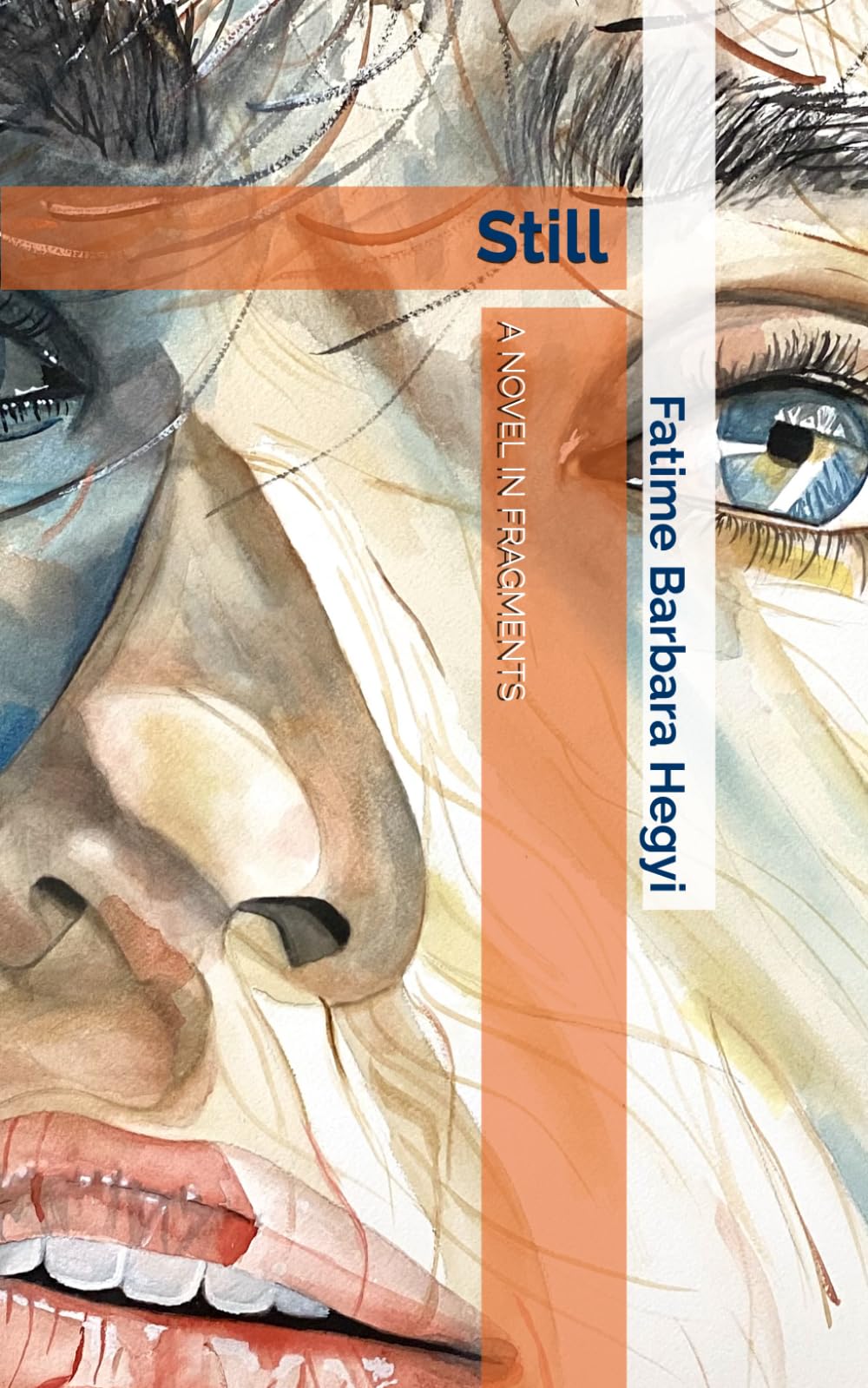 Still: a novel in fragments