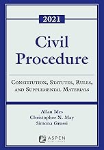 Civil Procedure: Constitution, Statutes, Rules, and Supplemental Materials (Supplements)