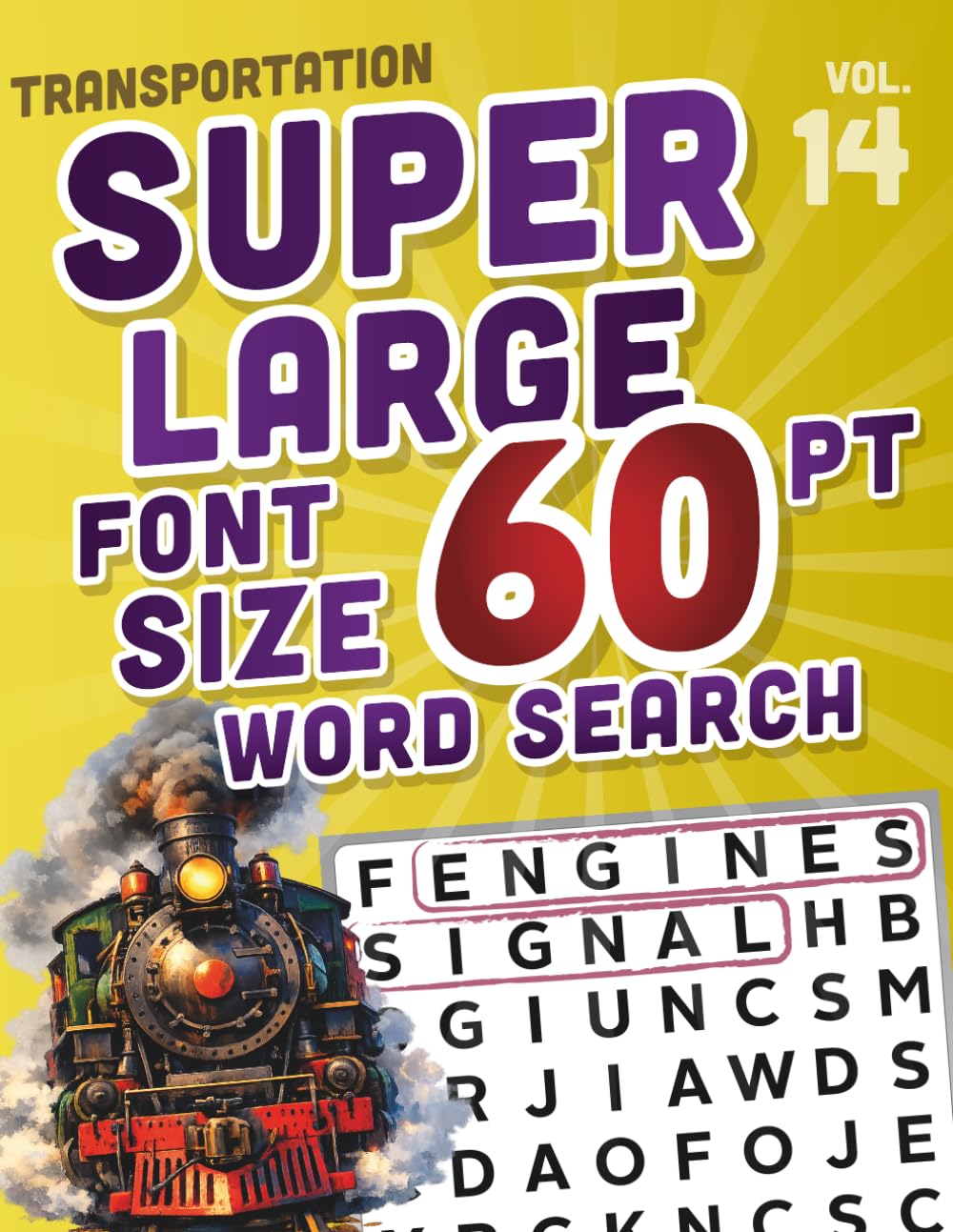 SUPER LARGE FONT SIZE 60 pt Transportation WORD SEARCH: Easy-to-Read Word Searches for Seniors and Low Vision Puzzle Lovers, vol. 14 (THEMED WORD SEARCH, SUPER LARGE FONT SIZE 60 pt)