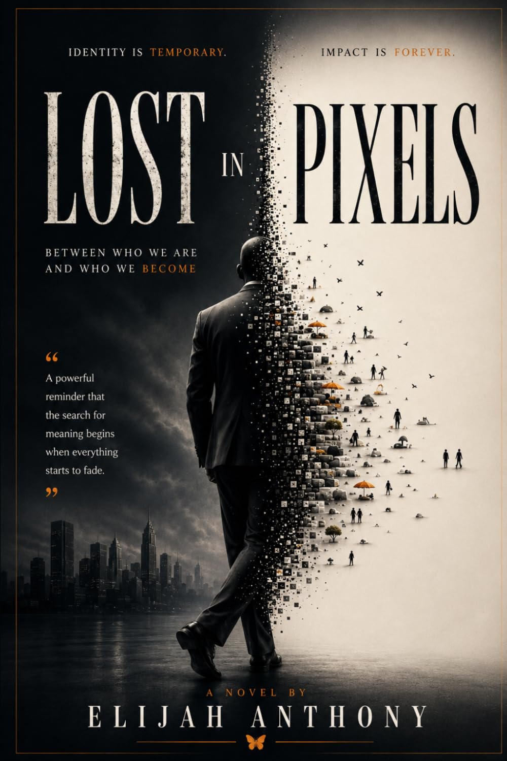 Lost in Pixels (The Identity Paradox Series)