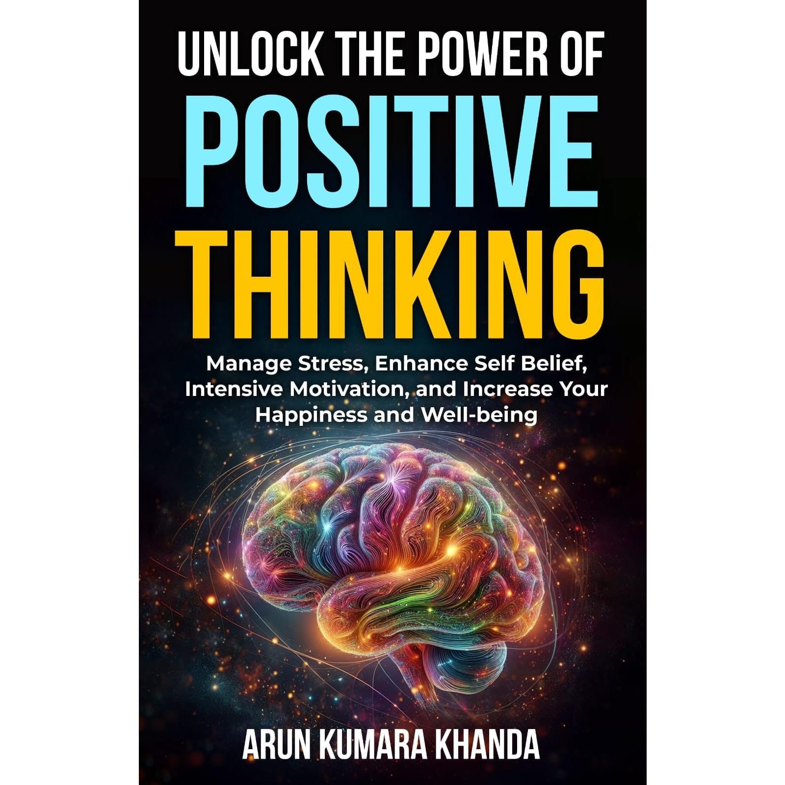 Unlock the Power of Positive Thinking