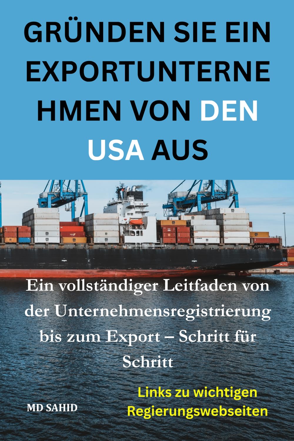 Gründen Sie ein Exportunternehmen von den USA aus: Ein vollständiger Leitfaden von der Unternehmensregistrierung bis zum Export – Schritt für Schritt