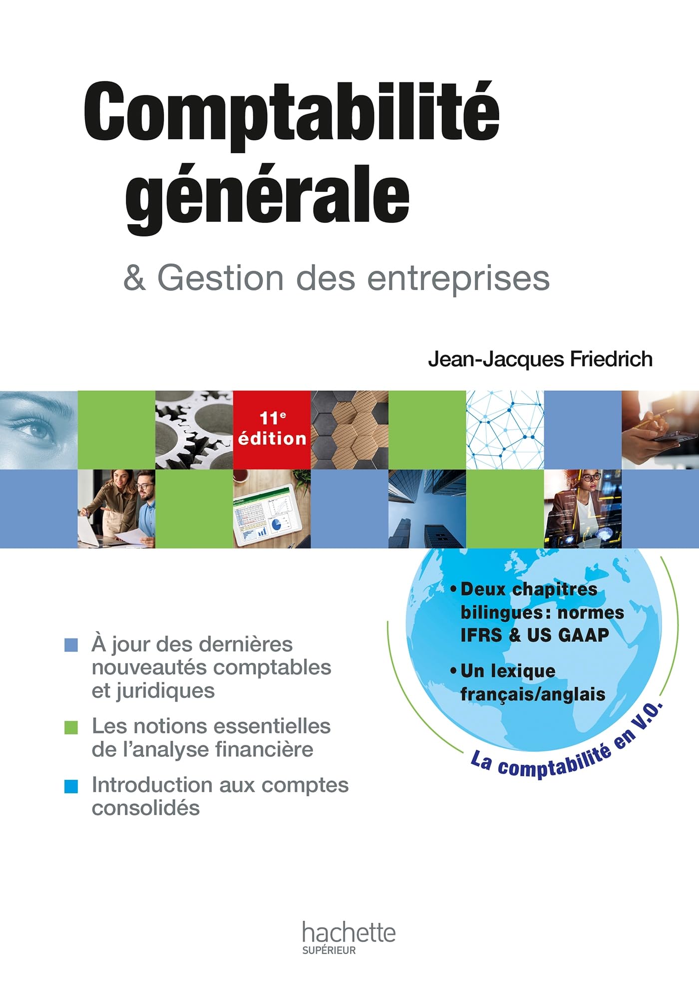 Hachette Supérieur Livre Comptabilité générale et gestion des entreprises – Jean-Jacques Friedrich