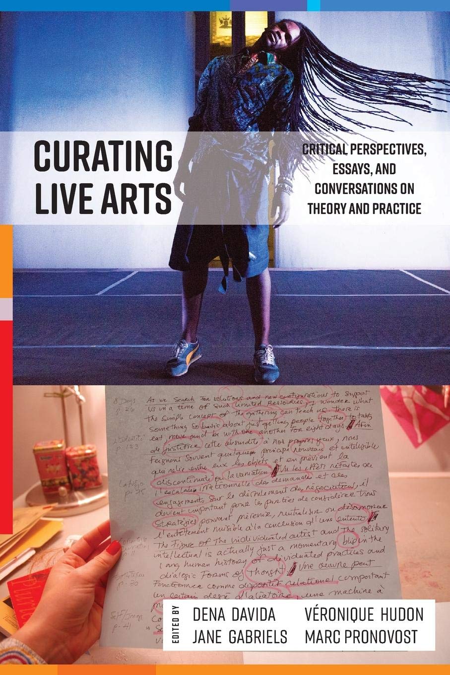 Curating Live Arts: Critical Perspectives, Essays, and Conversations on Theory and Practice