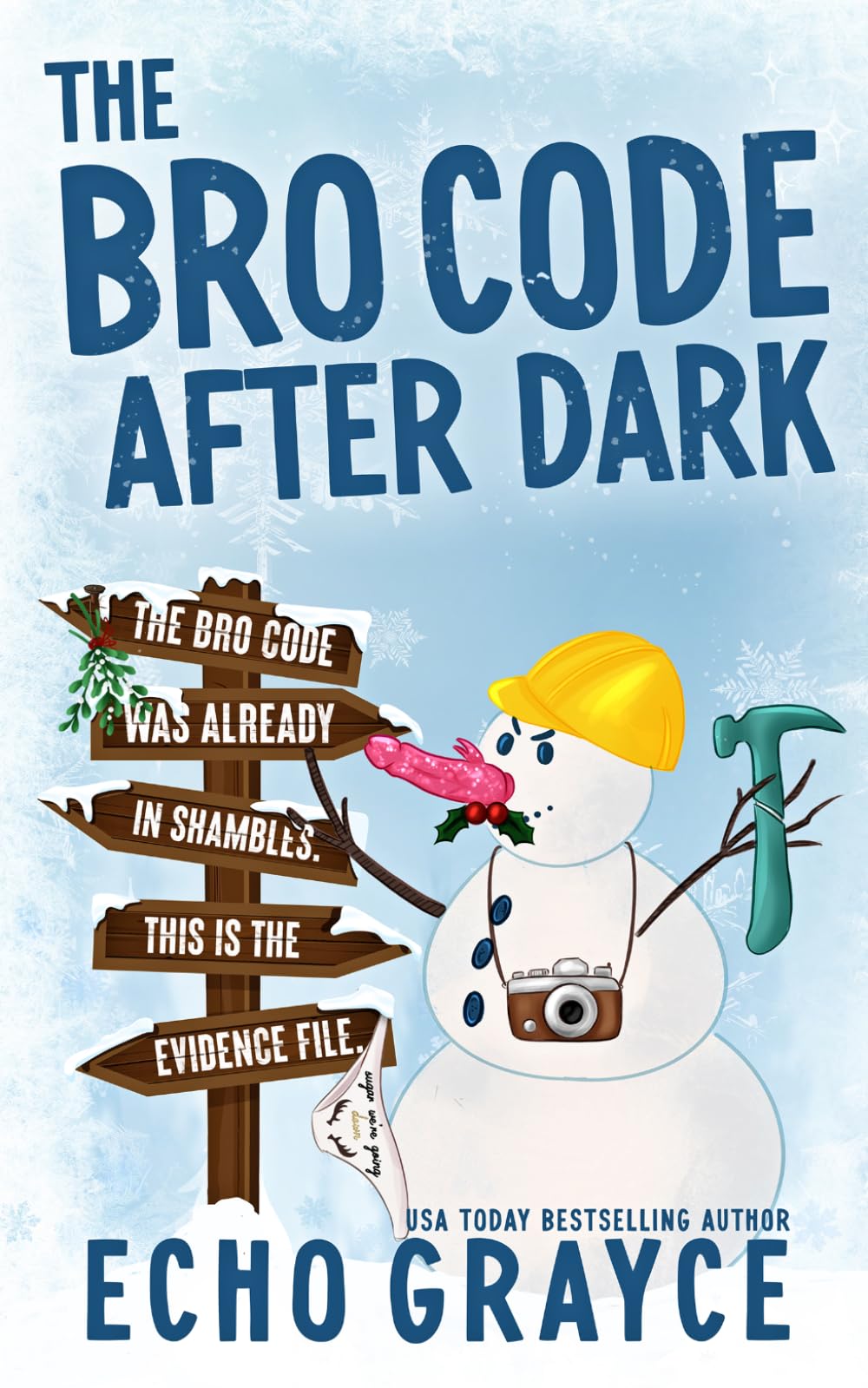 The Bro Code After Dark (A Breaking Bro Code Series Standalone)
