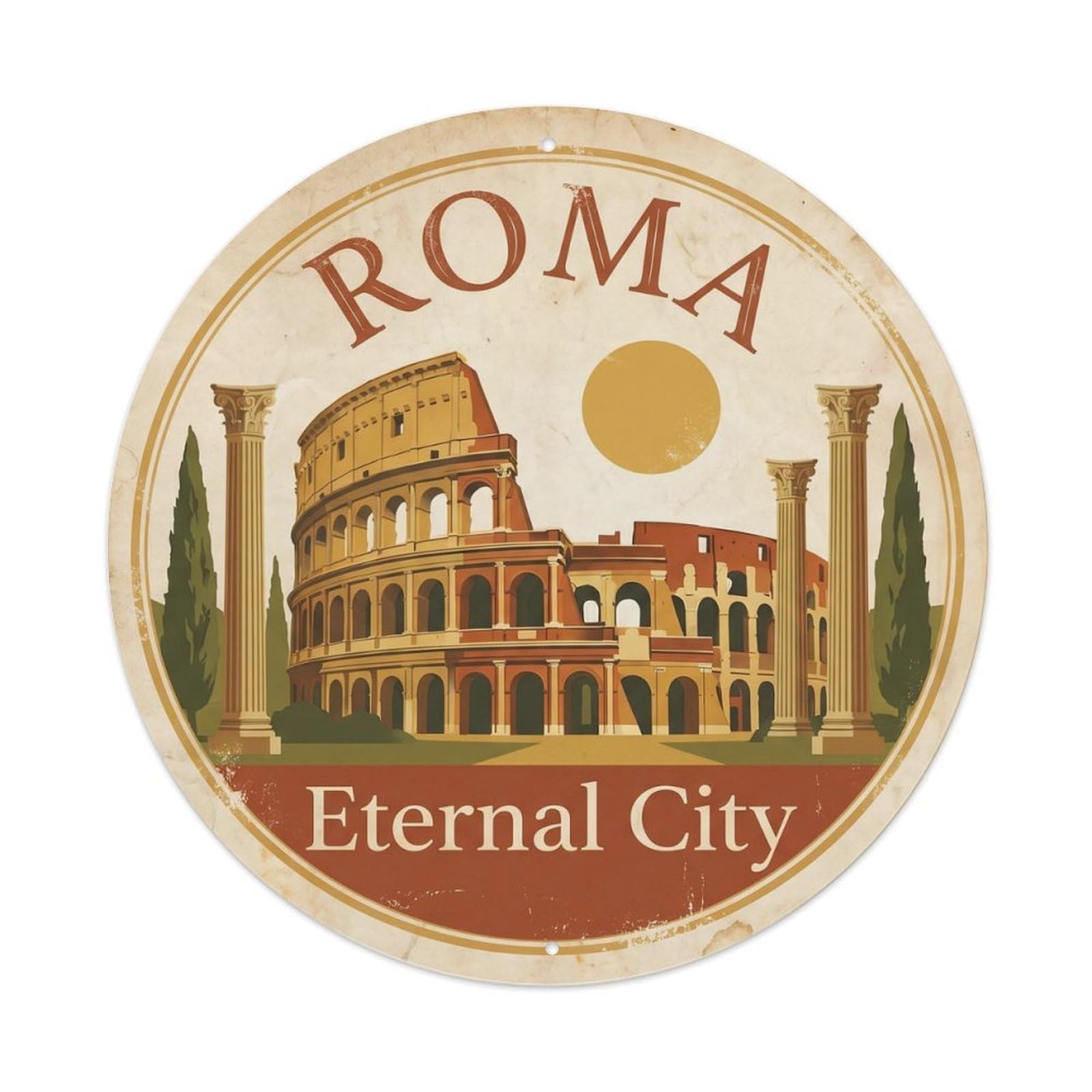 Rome European Colosseum Ancient Classic Europe Destination Metal Tin Sign Plaque Wall Decor for Cafe, Man Cave, Club Bar, Office, Home Garden Round Metal Poster 8x8Inch
