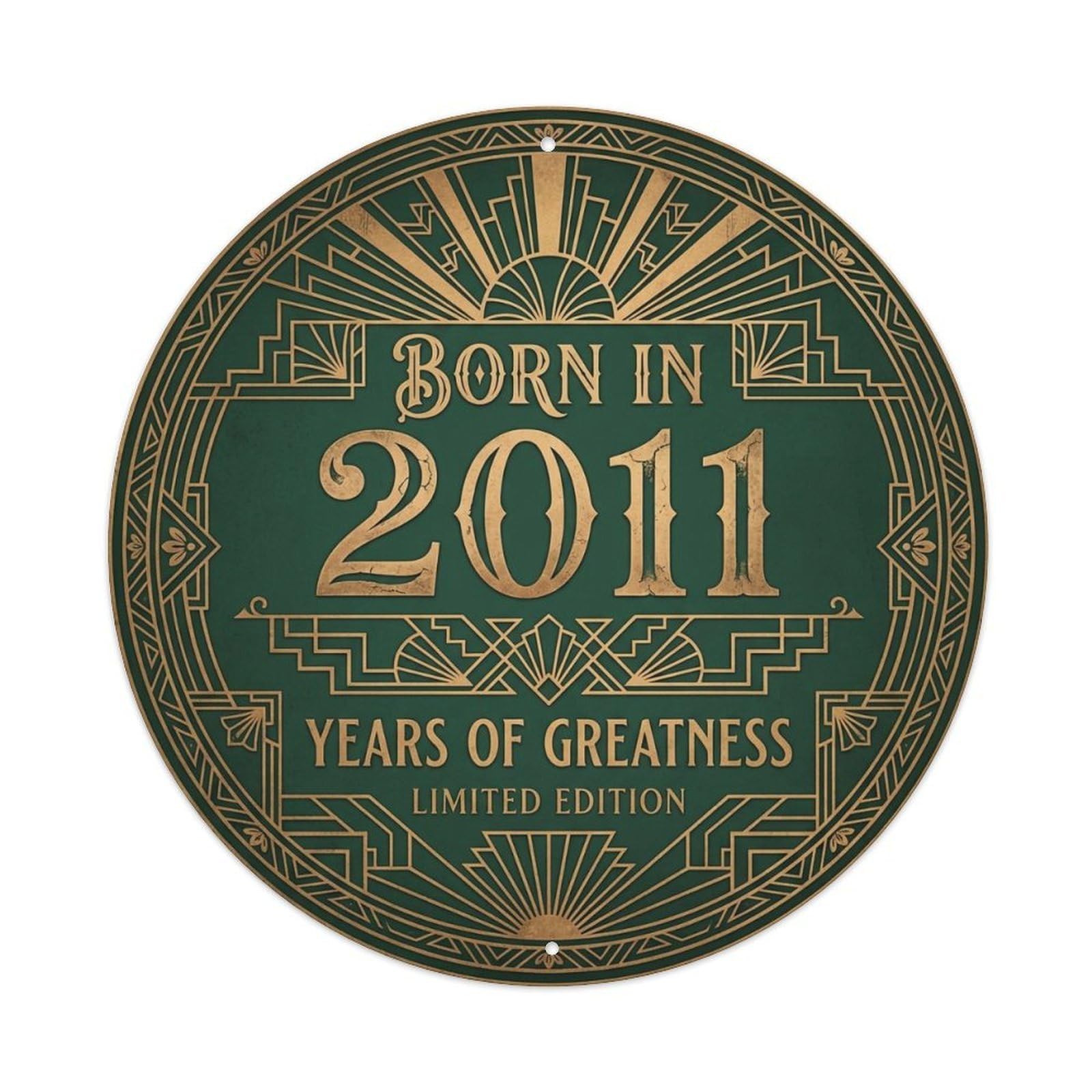 Born In 2011 Years Of Greatness Year-Themed Birthday Gift Metal Tin Sign Plaque Wall Decor for Cafe, Club, Garden Round Metal Poster 8x8Inch