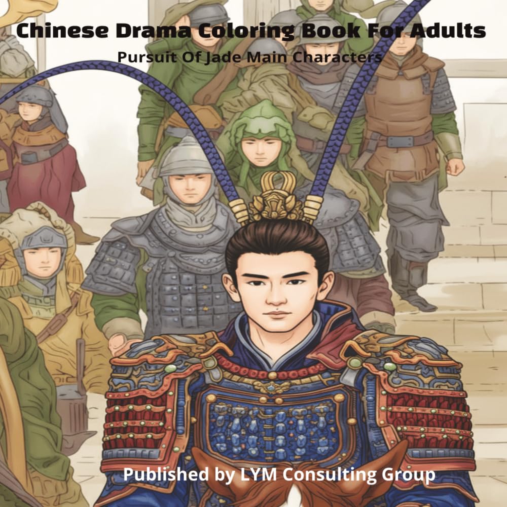 Chinese Drama Coloring Book For Adults: Pursuit Of Jade Main Characters