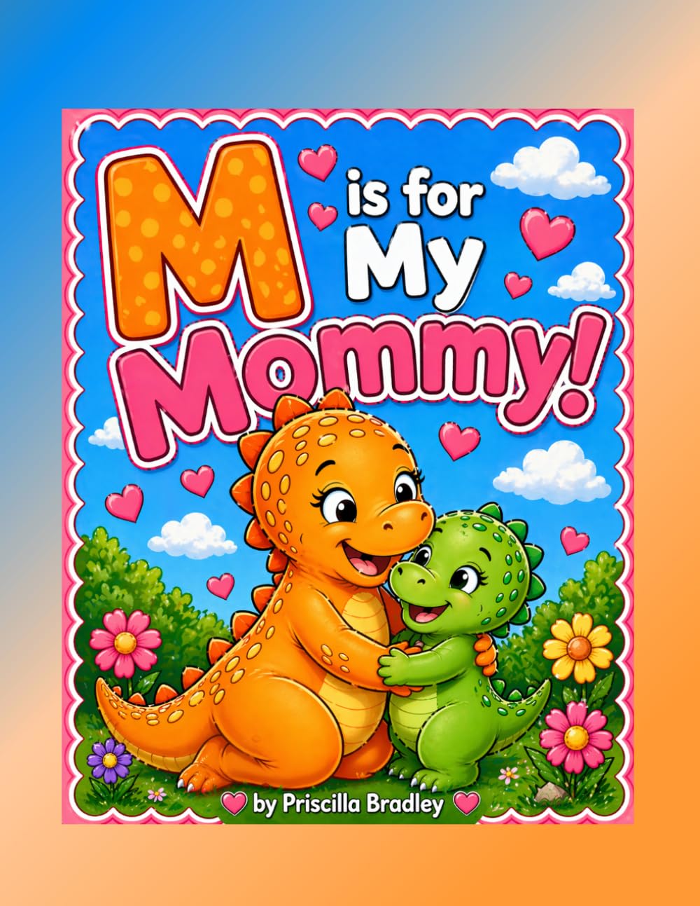M IS FOR MY MOMMY (THE HEALING HEARTS COLLECTION)