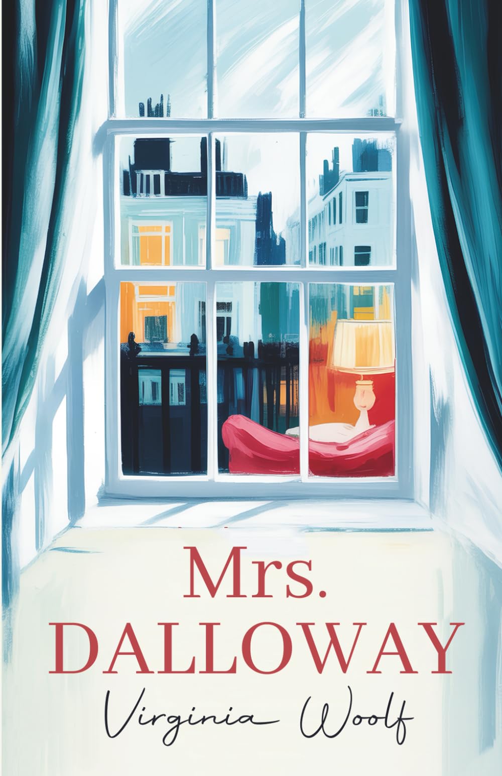 Mrs Dalloway by Virginia Woolf. A Modernist Masterpiece: A literary classic that delves deep into the psyche of its characters