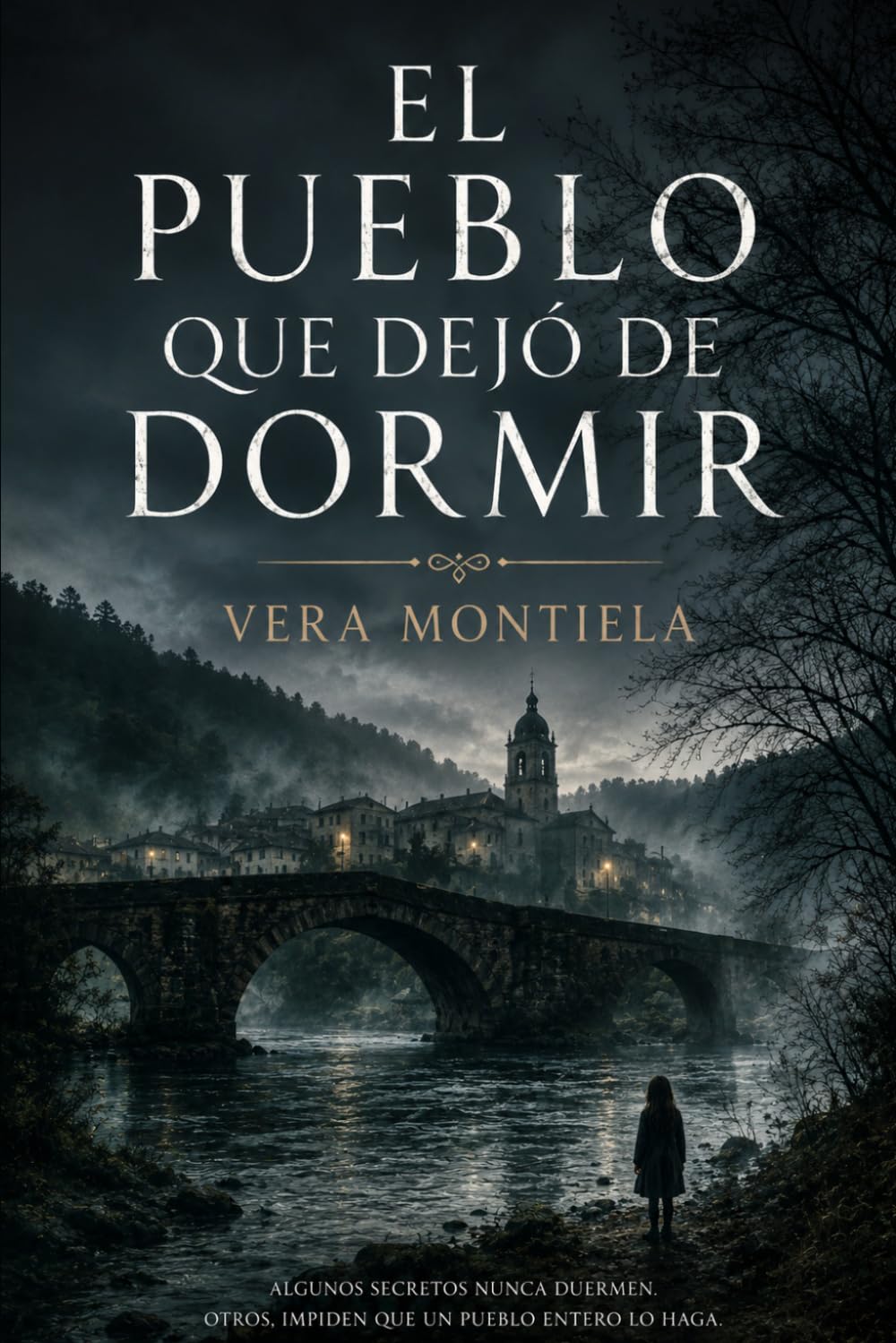 EL PUEBLO QUE DEJÓ DE DORMIR