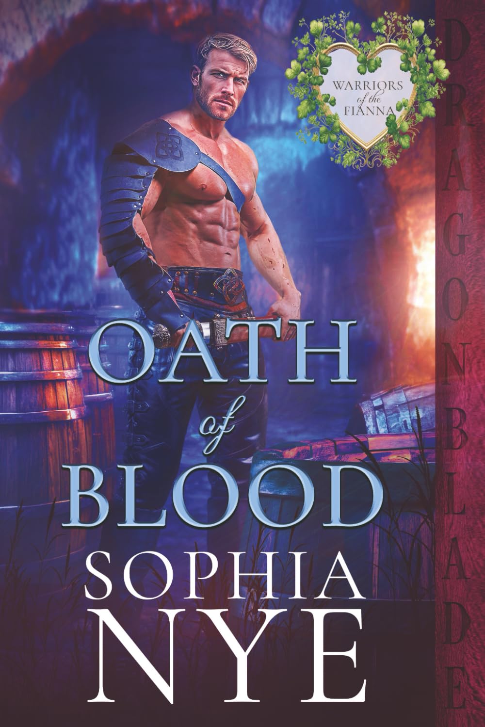 Oath of Blood: An Irish Medieval Historical Romance (Warriors of the Fianna)