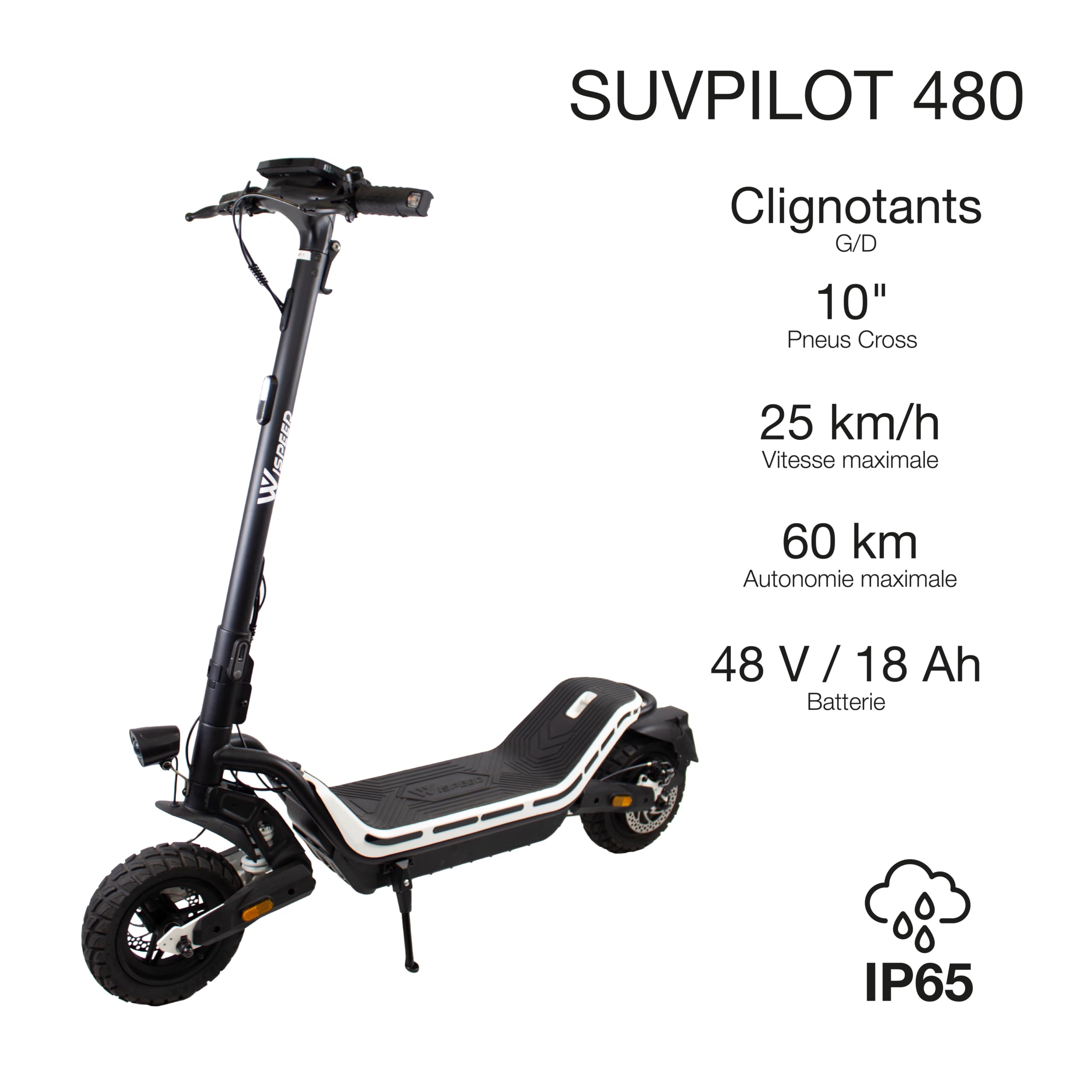 Wispeed - SUVPILOT 480 - Trotinette électrique Off Road - 900 W - Pliable - Pneu Cross 10" - 60km - 25km/h - Deck Ultra Large 20cm - IP65 - IPX6 - Écran LED - Double Frein - Double Suspension - Noir
