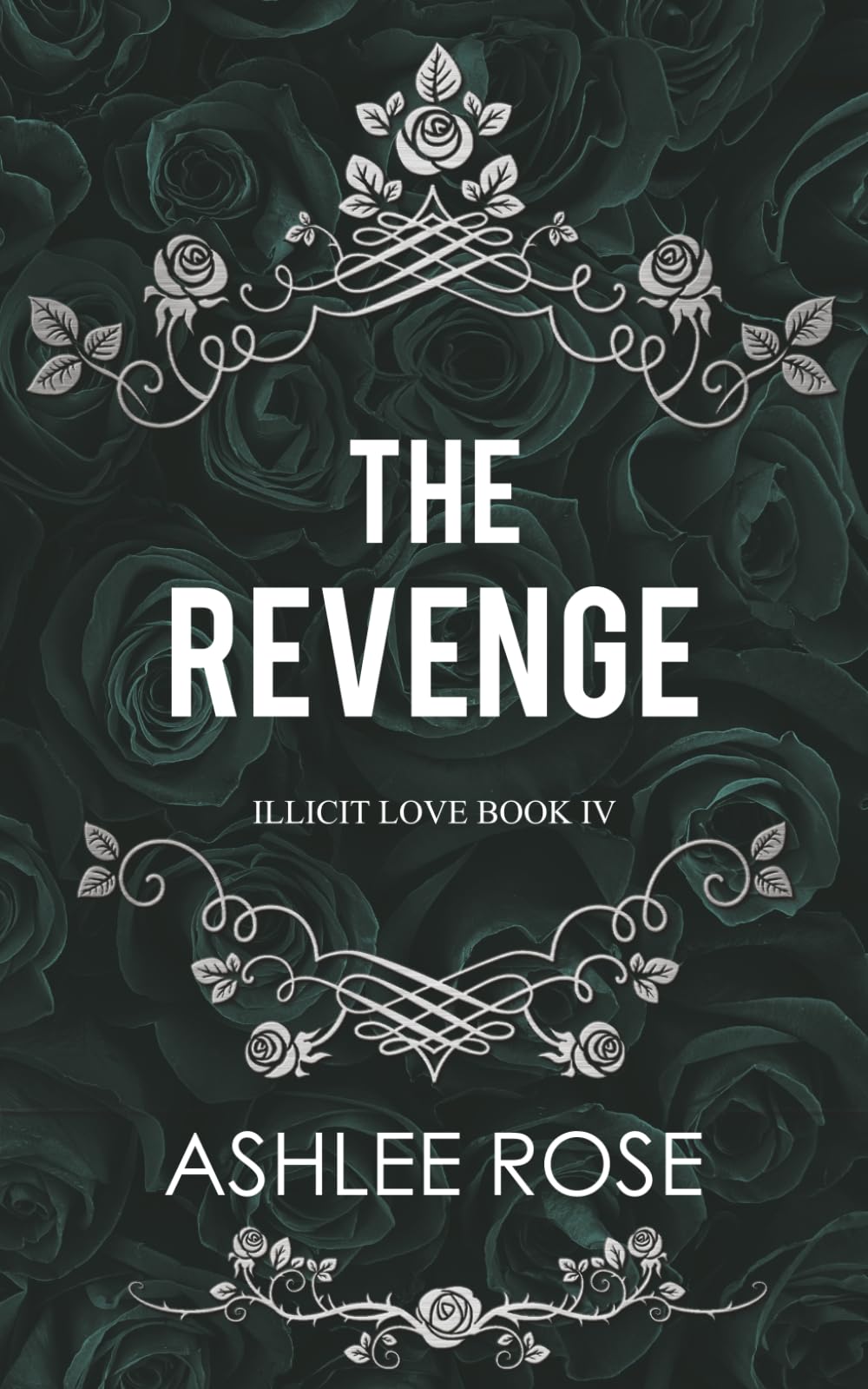 The Revenge: Illicit Love Series