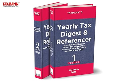Taxmann's Yearly Tax Digest &amp; Referencer (Set of 2 Vols.) – Incorporating Section-wise Income-tax Case Law Digest (from Supreme Court, HCs, ITAT) | Circulars &amp; Notifications | Words &amp; Phrases