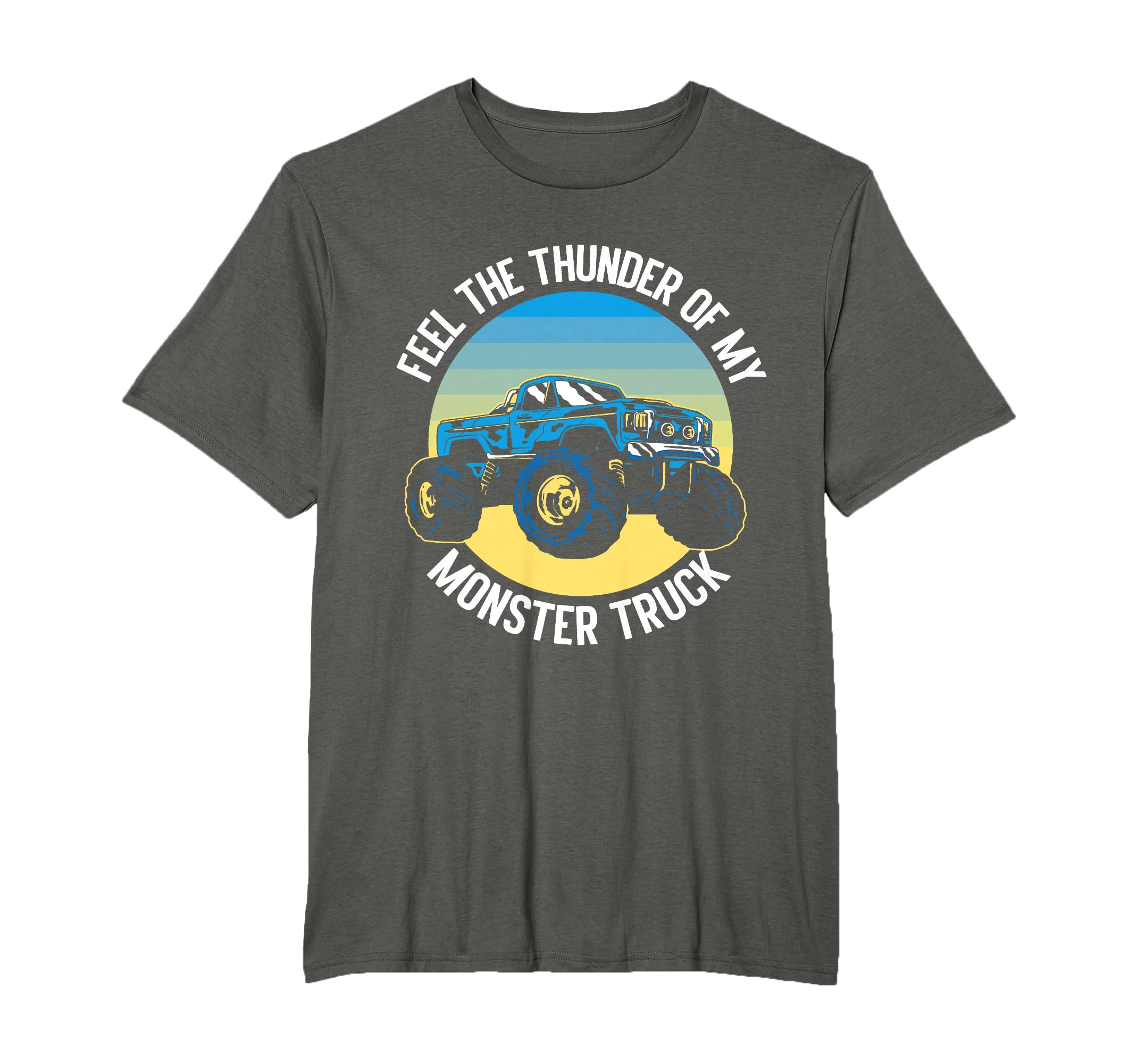Feel the Thunder of My Monster Truck T-Shirt