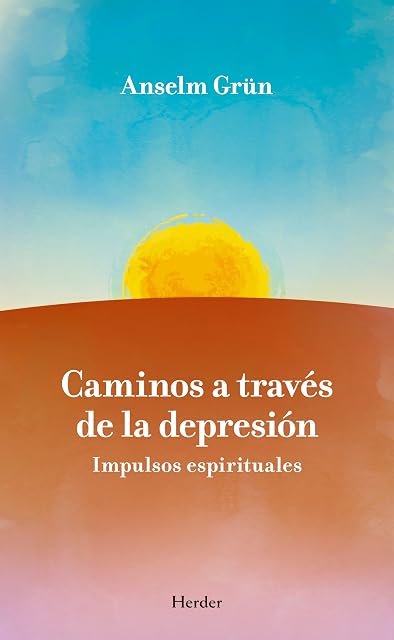 Portada de Caminos a Traves de la Depresion: Impulsos Espirituales