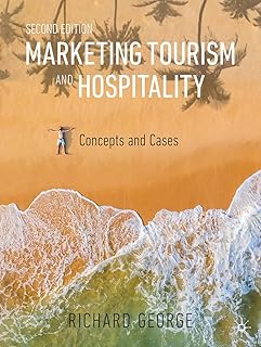 Marketing Tourism and Hospitality: Concepts and Cases
