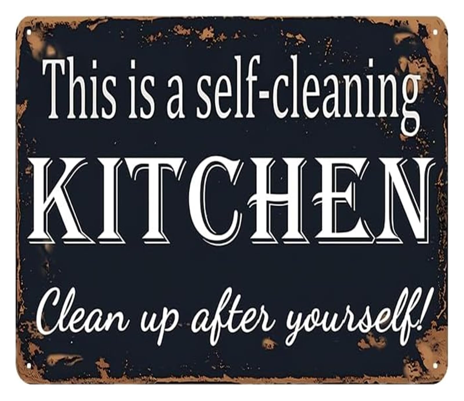FNYUVNFAF Vintage Metal Sign This Is A Self Cleaning Kitchen Clean Up After Yourself Farmhouse Kitchen Restaurant Wall-Art Decor 8 X 12 in