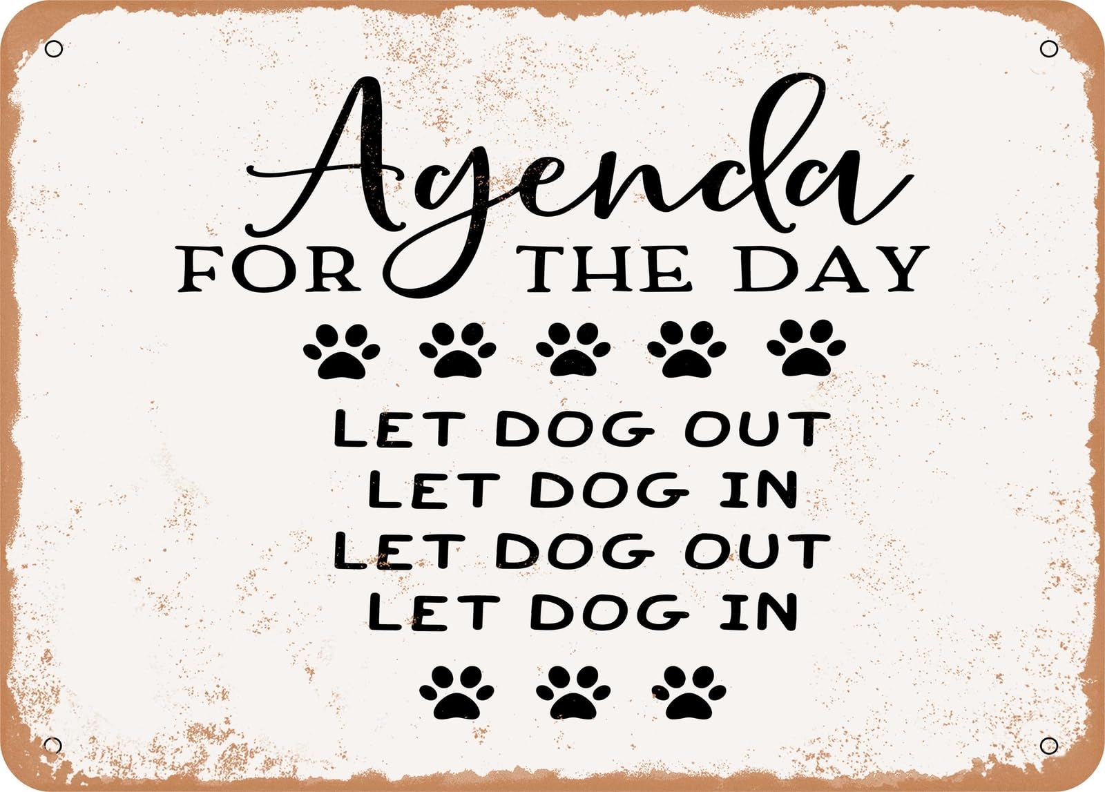 Metal Sign - Agenda For the Day - Vintage Look Sign home decor