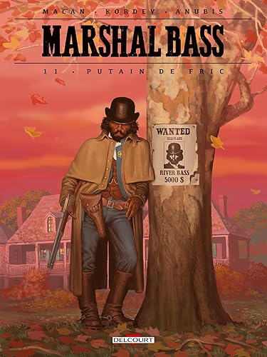 Marshal Bass T11: Putain de fric