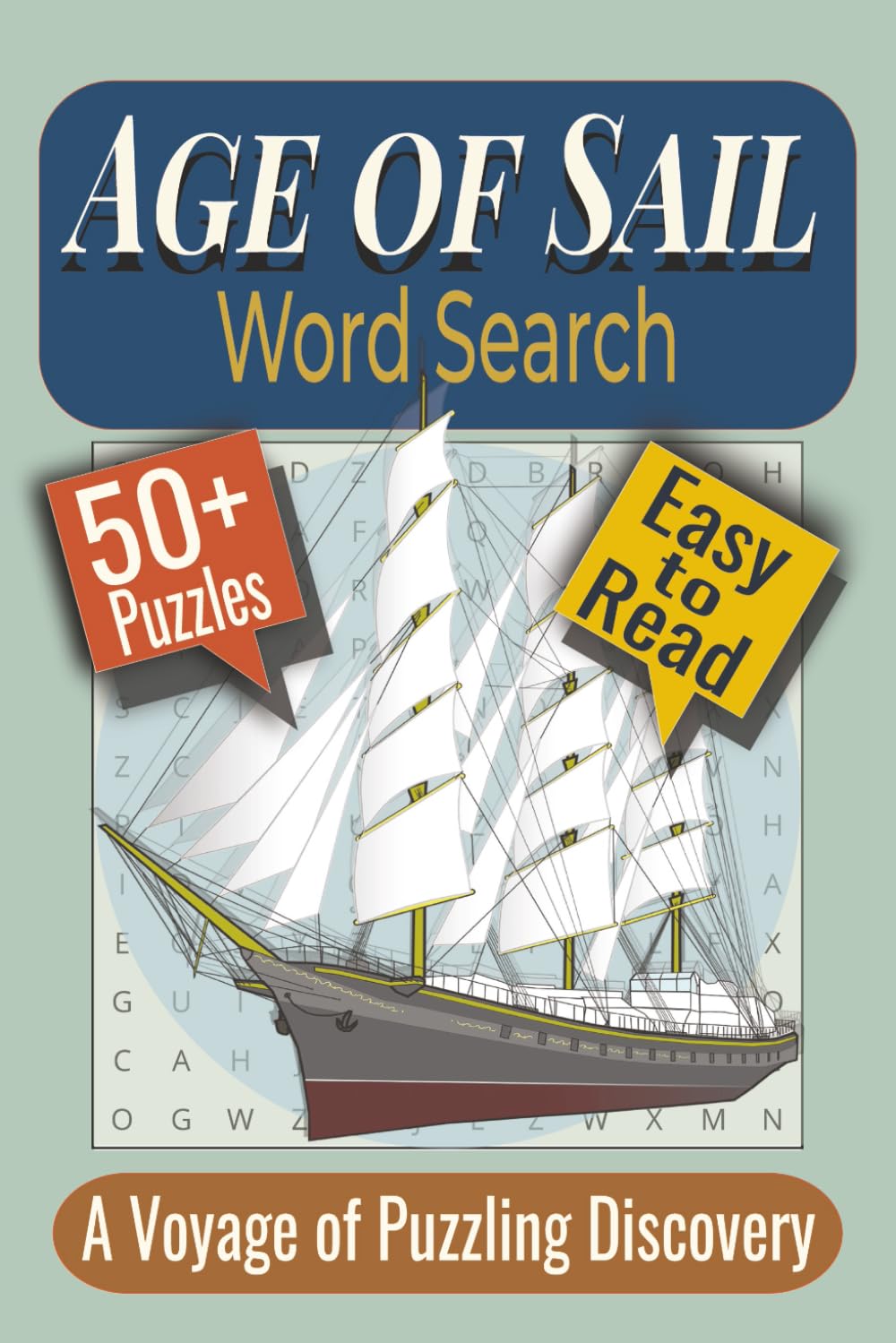 Age of Sails Word Search Puzzle Book: Puzzles featuring Ships, Navigation, and Seamanship