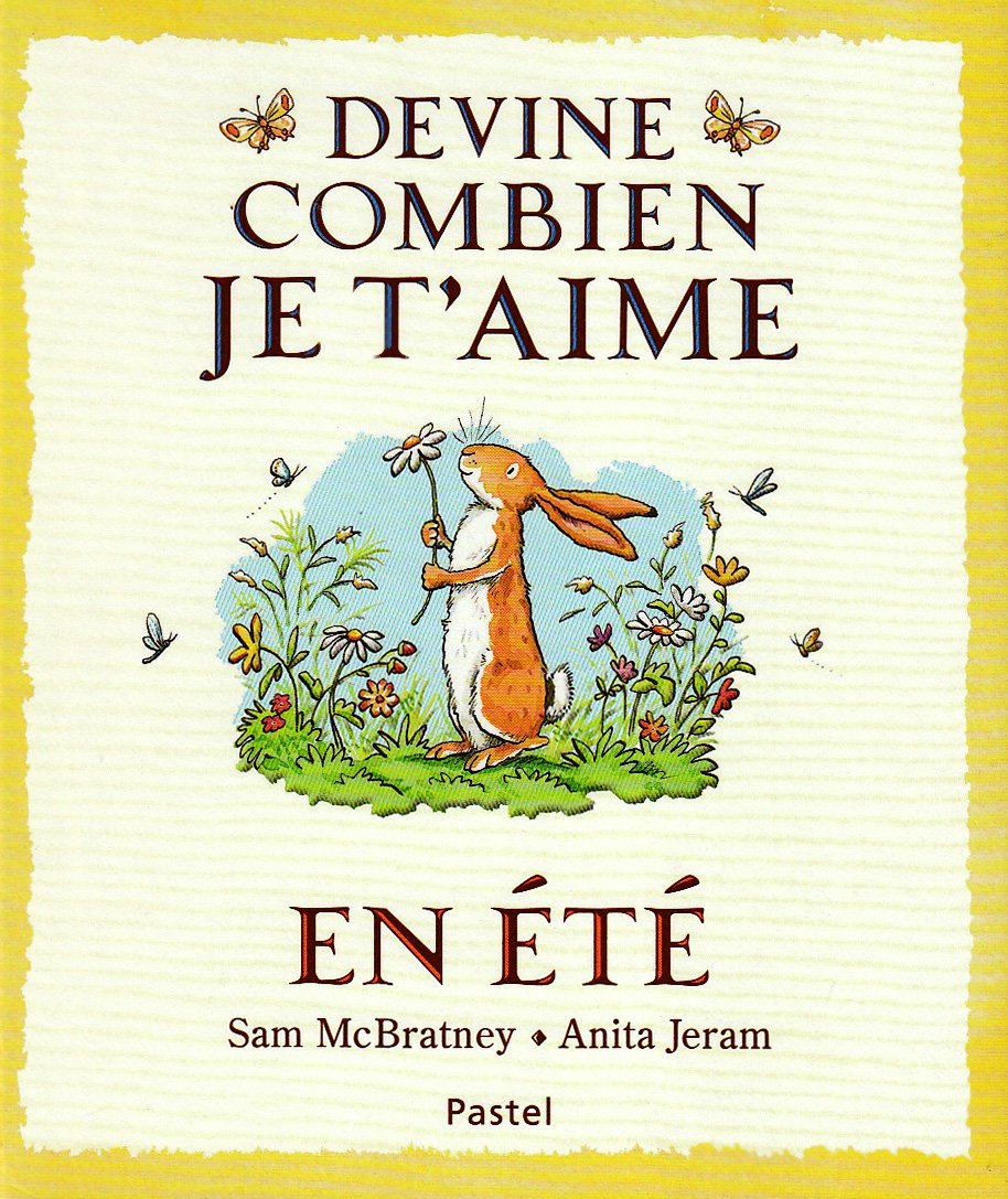 Devine combien je t'aime - En été