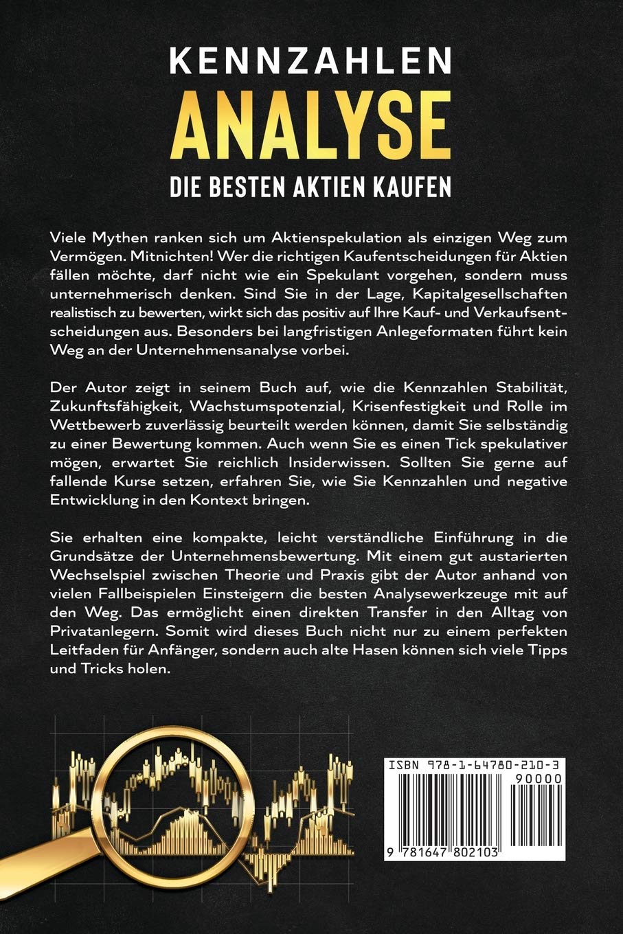 Kennzahlen-Analyse – Die besten Aktien kaufen: Wie Sie als Börsen-Anfänger die richtigen Wertpapiere für Ihr Depot finden. So führen Sie Schritt für Schritt eine Unternehmensbewertung durch