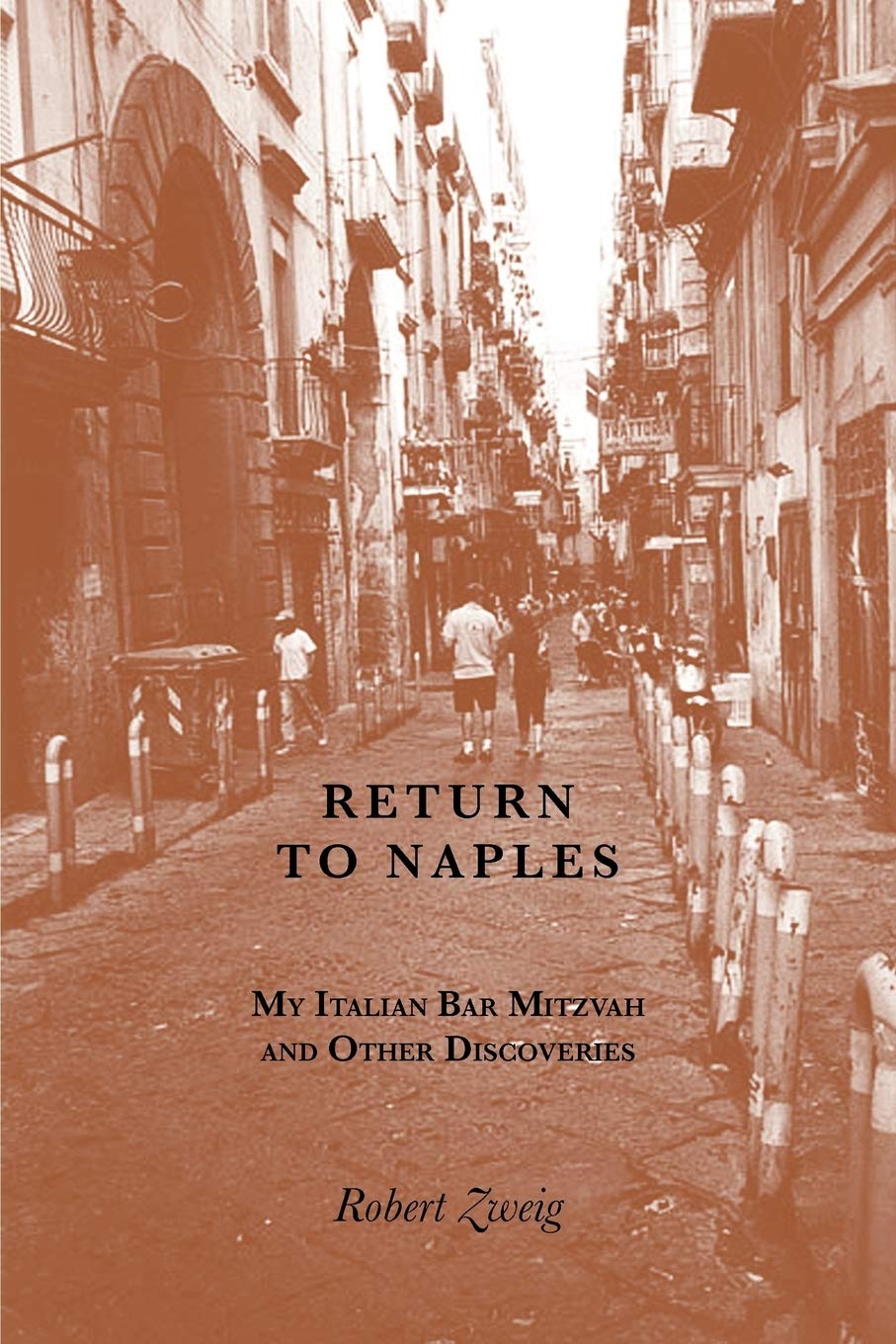 Return to Naples: My Italian Bar Mitzvah and Other Discoveries (VIA Folios)