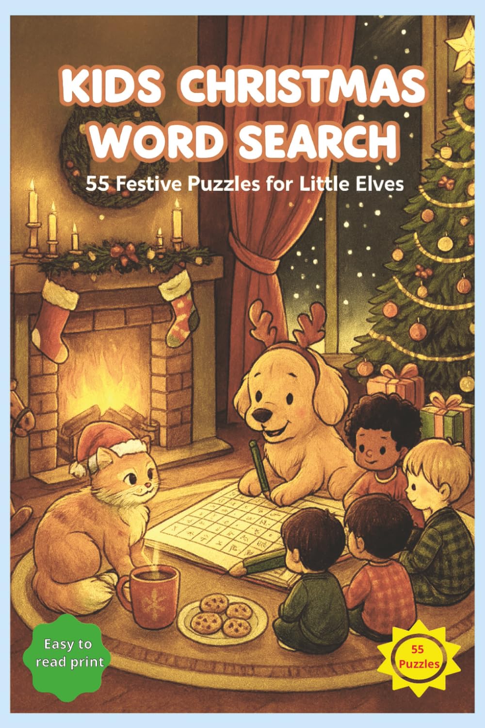 KIDS CHRISTMAS WORD SEARCH: 55 Charming Word Search Puzzles for KIDS all about Christmas