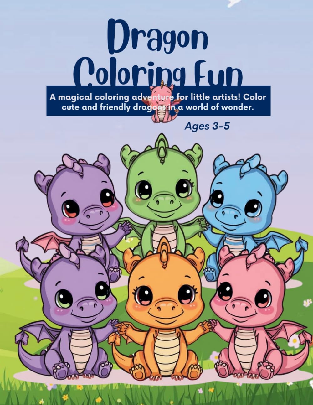 My First Dragon Colouring Book: 24 Pages