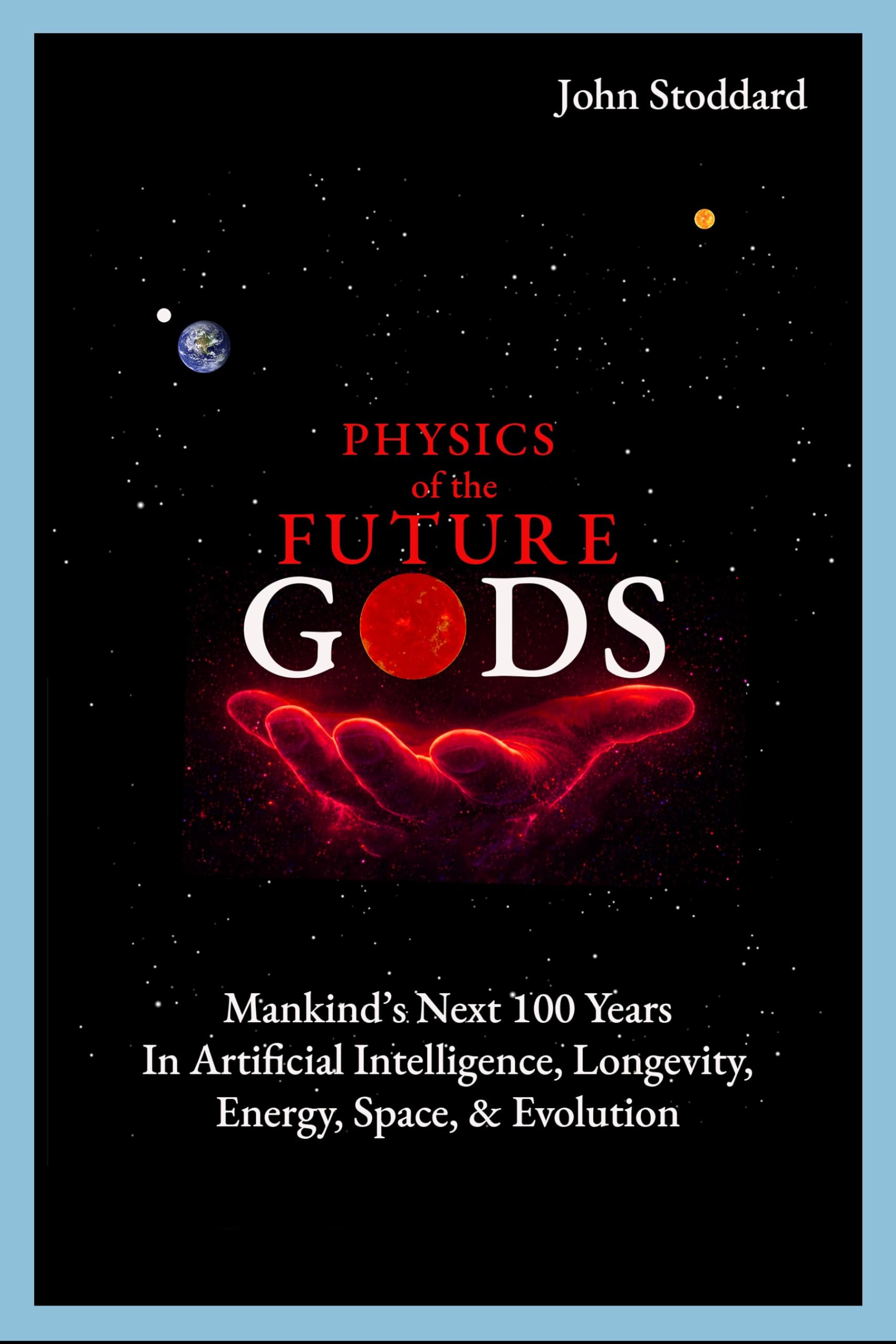 Physics of the Future Gods