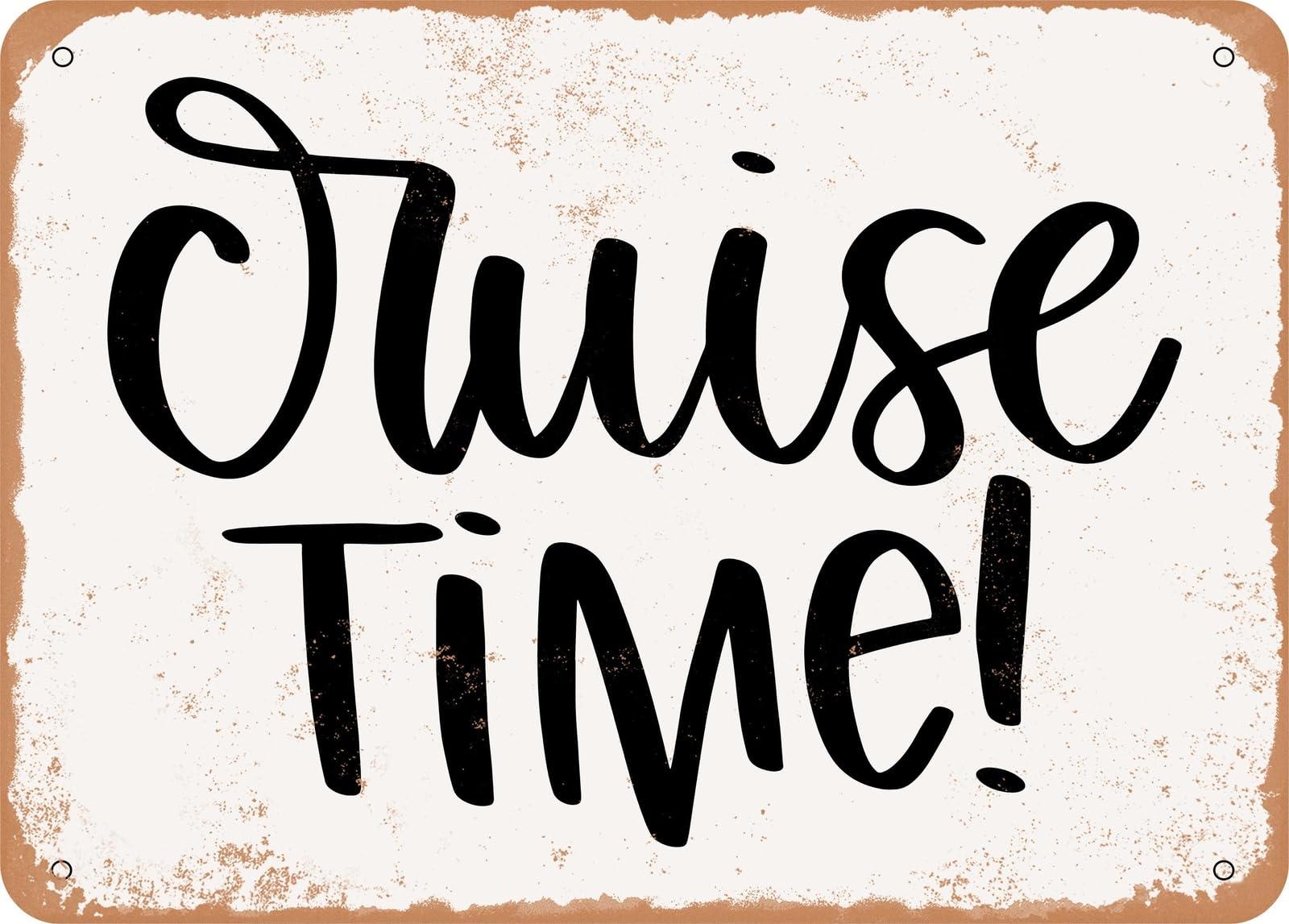 Metal Sign - Cruise Time - Vintage Look Sign home decor