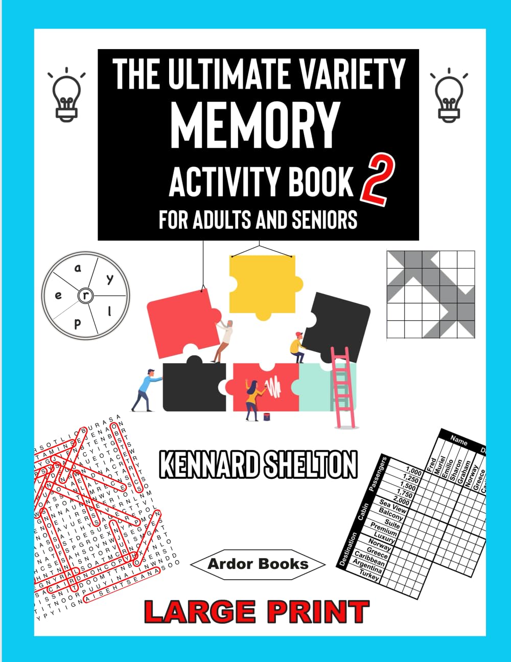 The Ultimate Variety Memory Activity Book 2: Brain Games & For Adults & Seniors