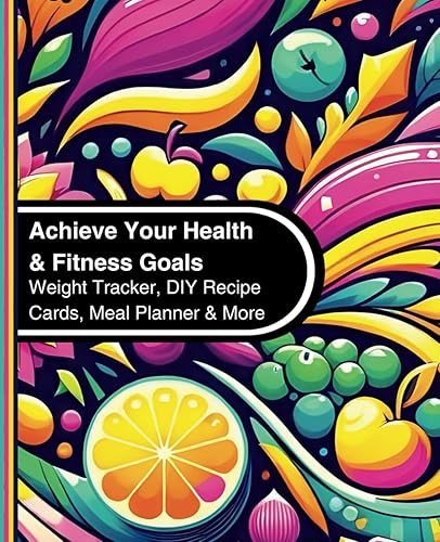 Achieve Your Health &amp; Fitness Goals: This planner includes a Weight &amp; Goal Tracker, Meal Planner, DIY Recipes Cards, Daily Fitness Tracker, and ... down your health thoughts and reflections.