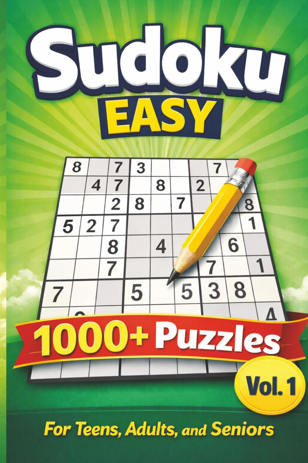 Sudoku Easy Volume 1: 1000 + Sudoku Puzzles