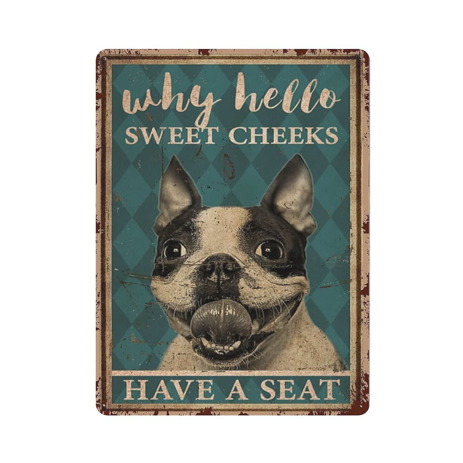 AOOEDM Hello Sweet Cheeks Dog Metal Tin Signs for Man Cave Funny Art Wall Plaque Kitchen Bar Sign Coffee Shop Garage Wall Decor Hanging Decor