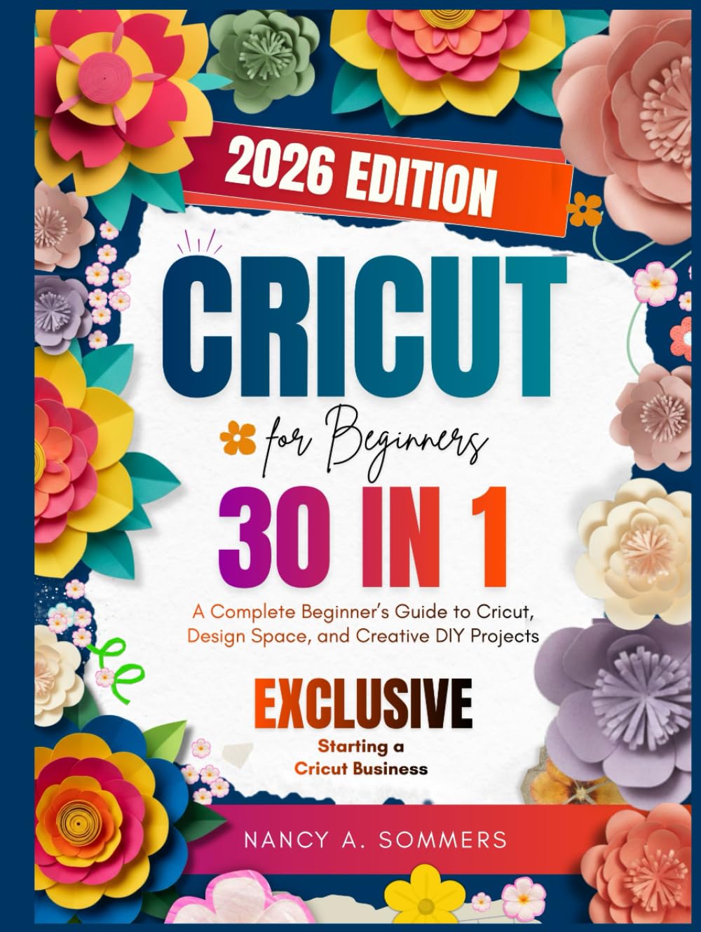 Cricut for Beginners: A Complete Beginner’s Guide to Cricut, Design Space, and Creative DIY Projects
