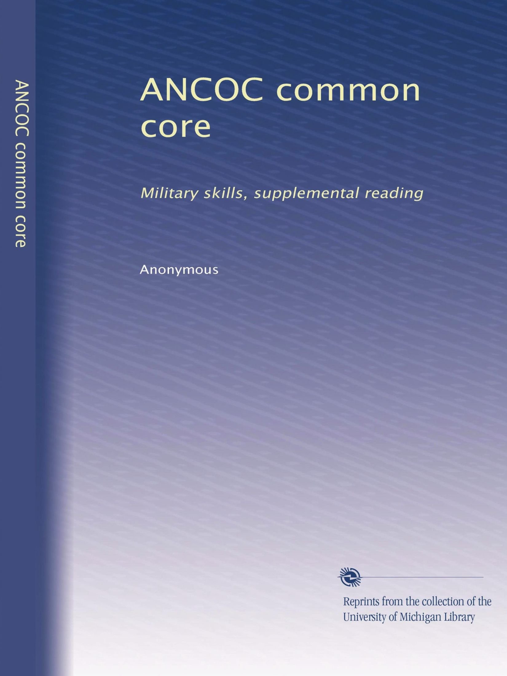 ANCOC common core: Military skills, supplemental reading