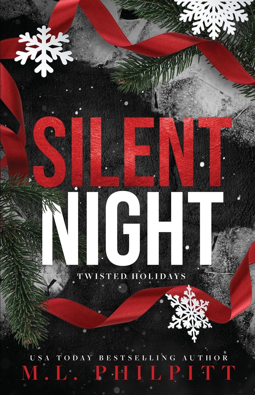 Silent Night: A Dark Romance Christmas Novella (Twisted Holidays)