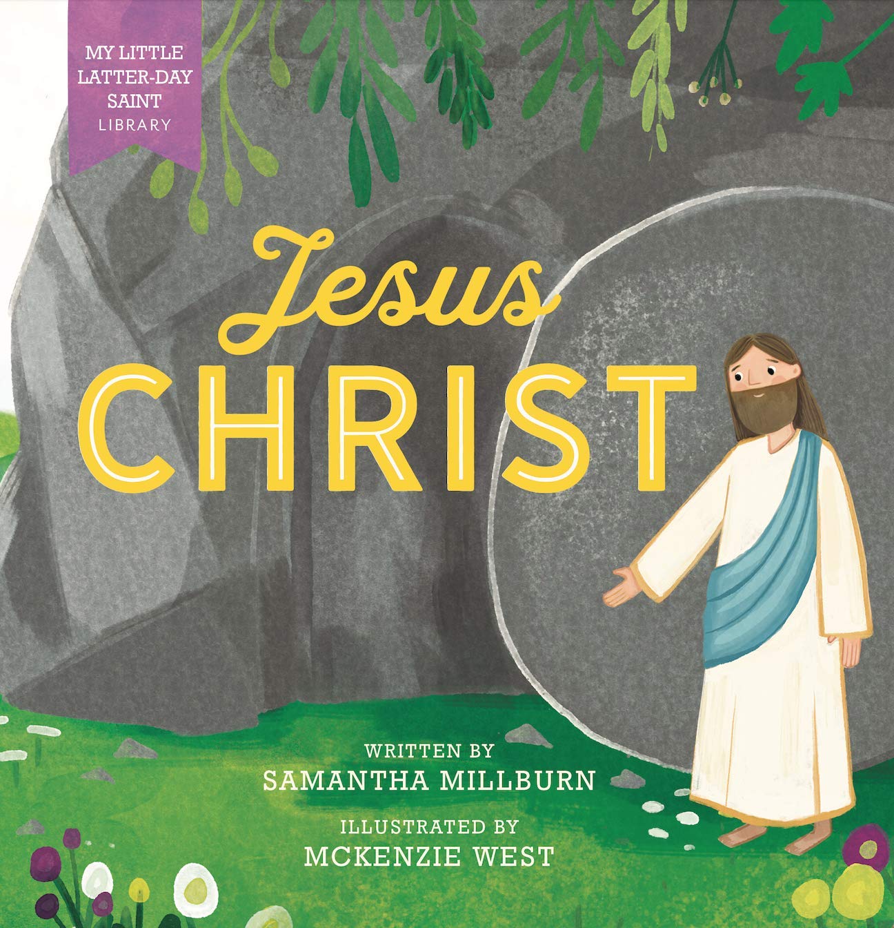Little Latter-day Saint Library: Jesus Christ